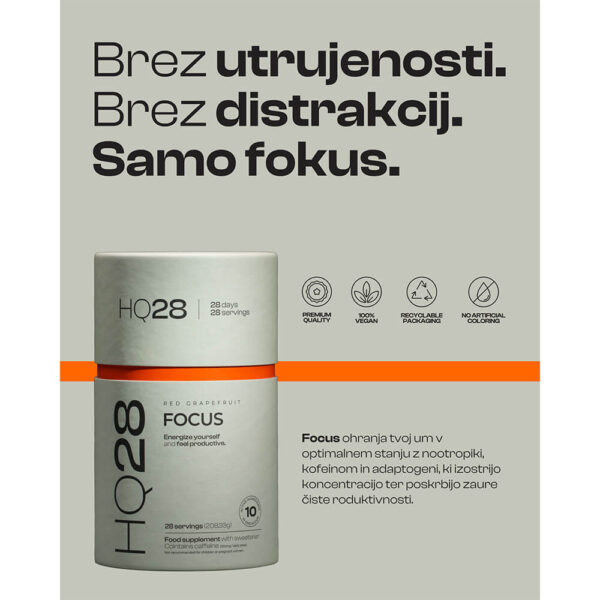 HQ28 Focus več jasnosti in energije